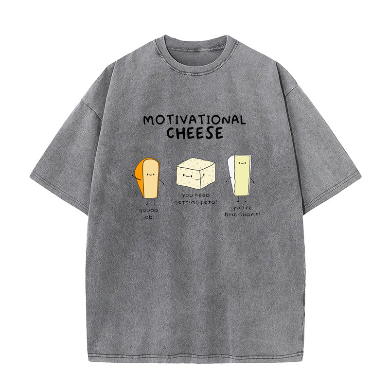 Motivational Cheese Unisex Tee