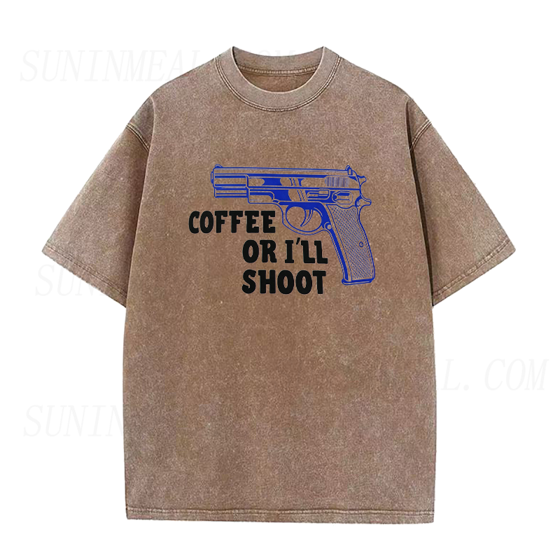 Coffee or I'll Shoot Unisex Tee