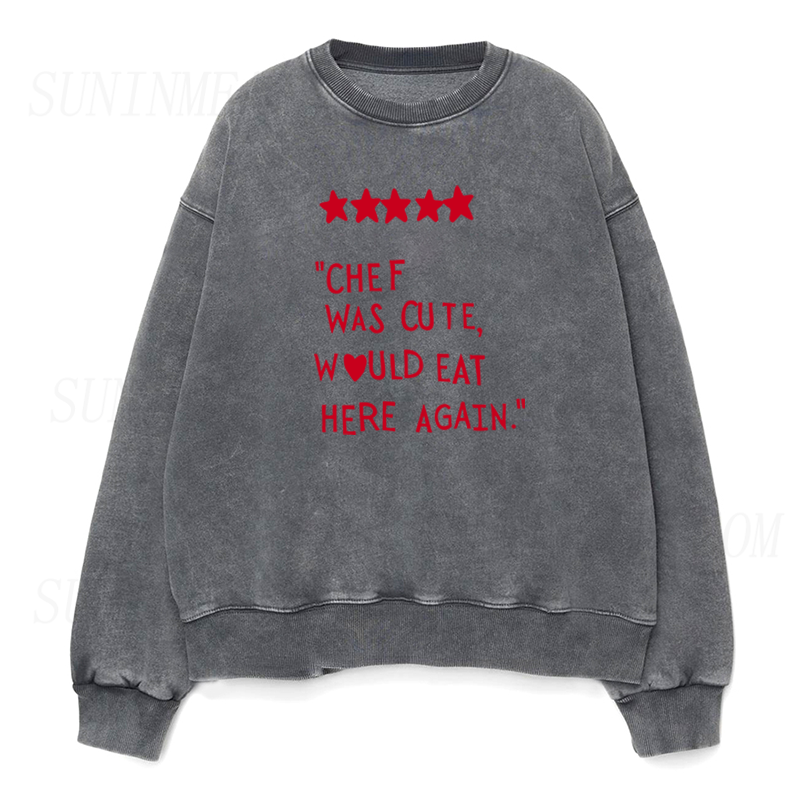 Chef was cute Unisex Crewneck Sweatshirt