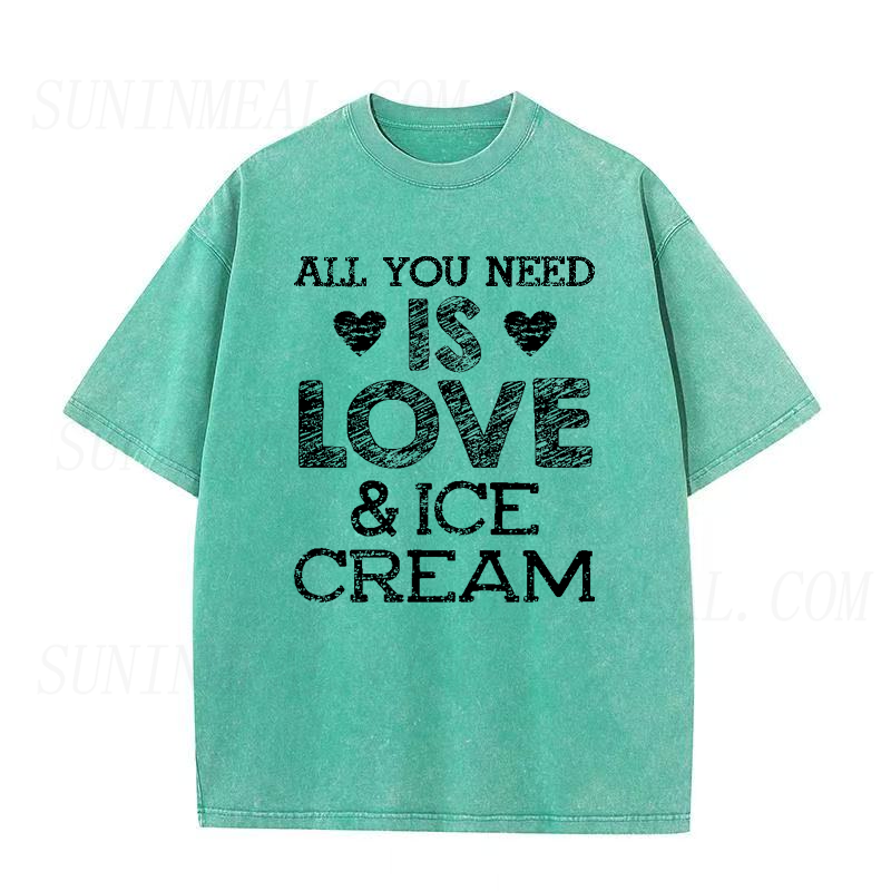 All You Need Is LOVE and Ice Cream Tee