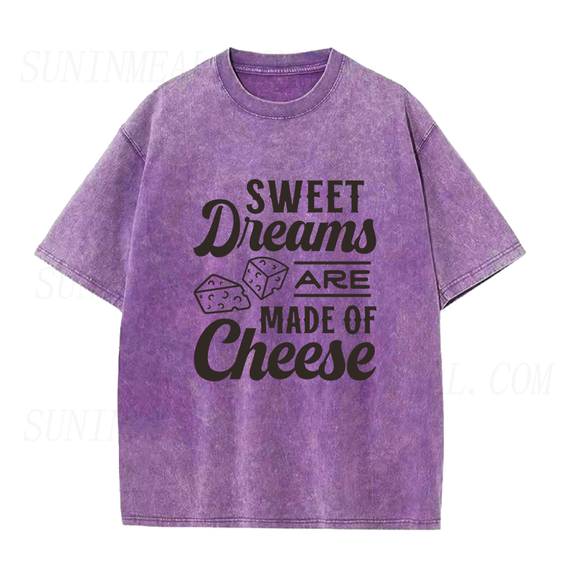 Sweet Dreams Are Made Of Cheese Unisex Tee