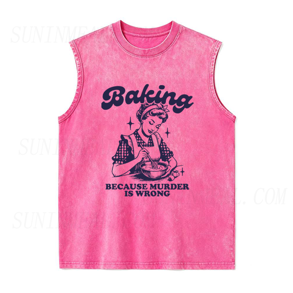 Baking Because Murder Is Wrong Unisex Tank Top