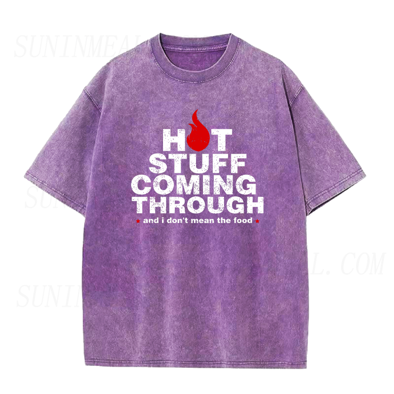 Hot Stuff Coming Through Unisex Tee