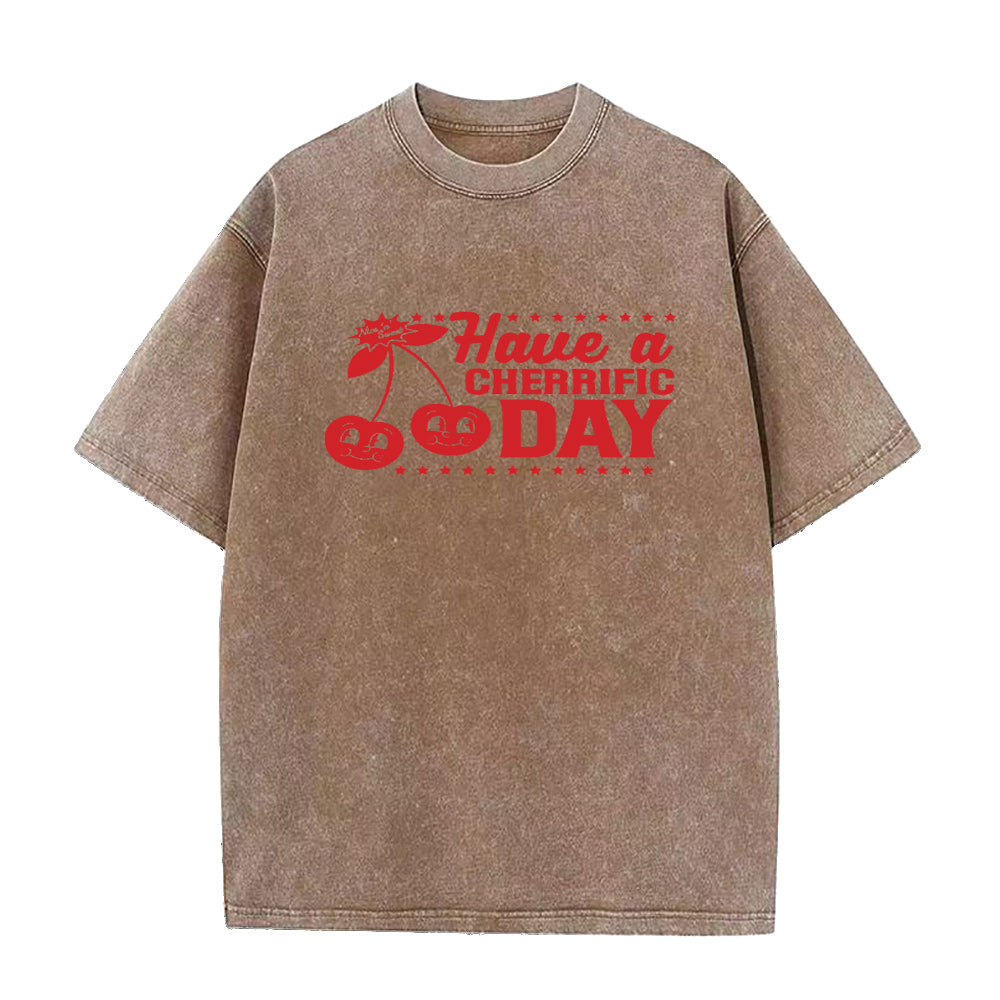 Have A Cherrific Day Unisex Tee