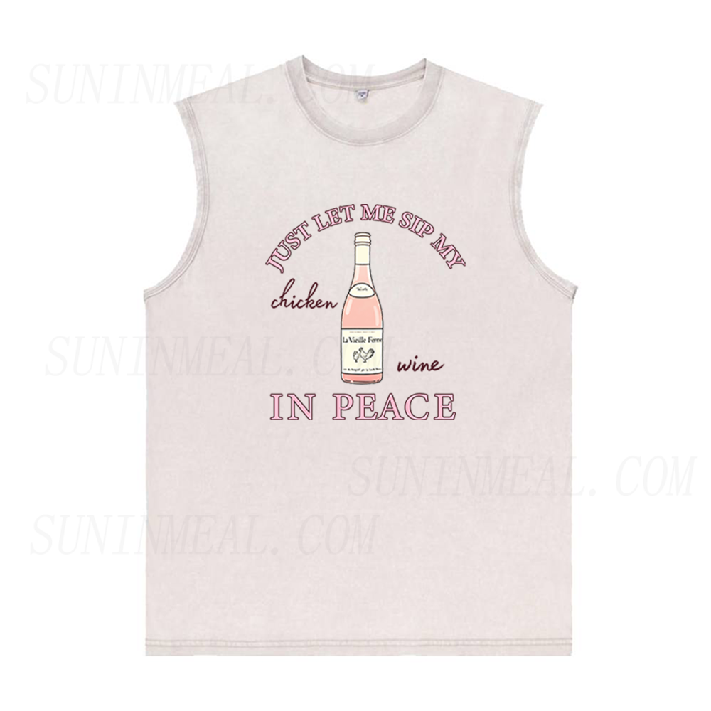 Just Let Me Sip My Chicken Wine in Peace Unisex Tank Top
