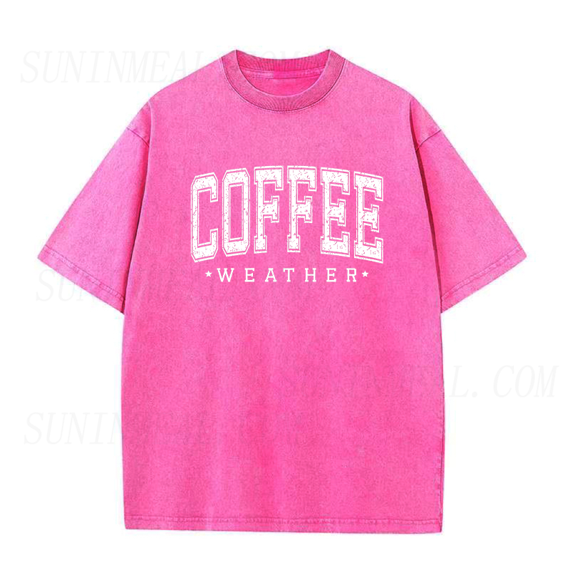 Always Coffee Weather Unisex Tee