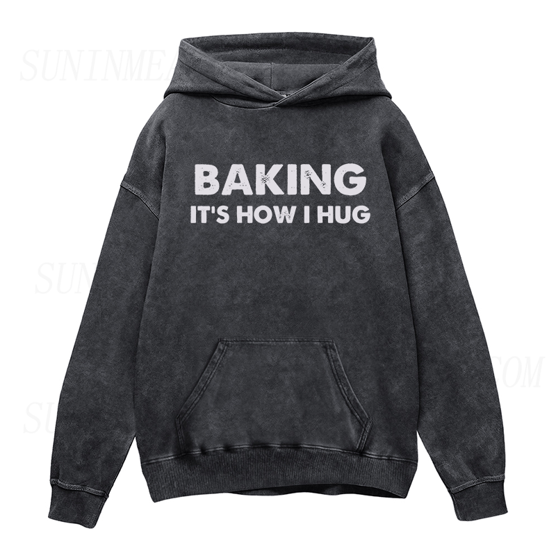 Baking it's how I hug Unisex Hoodie