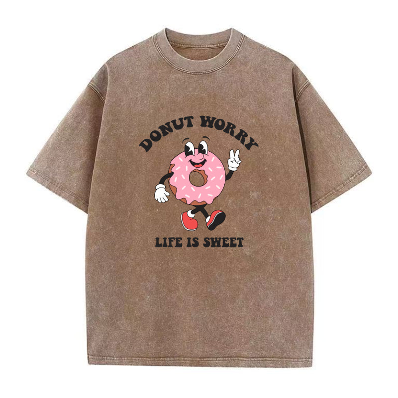 ドーナツ・ウォリー・ライフ・イズ・スウィート ユニセックスTシャツ