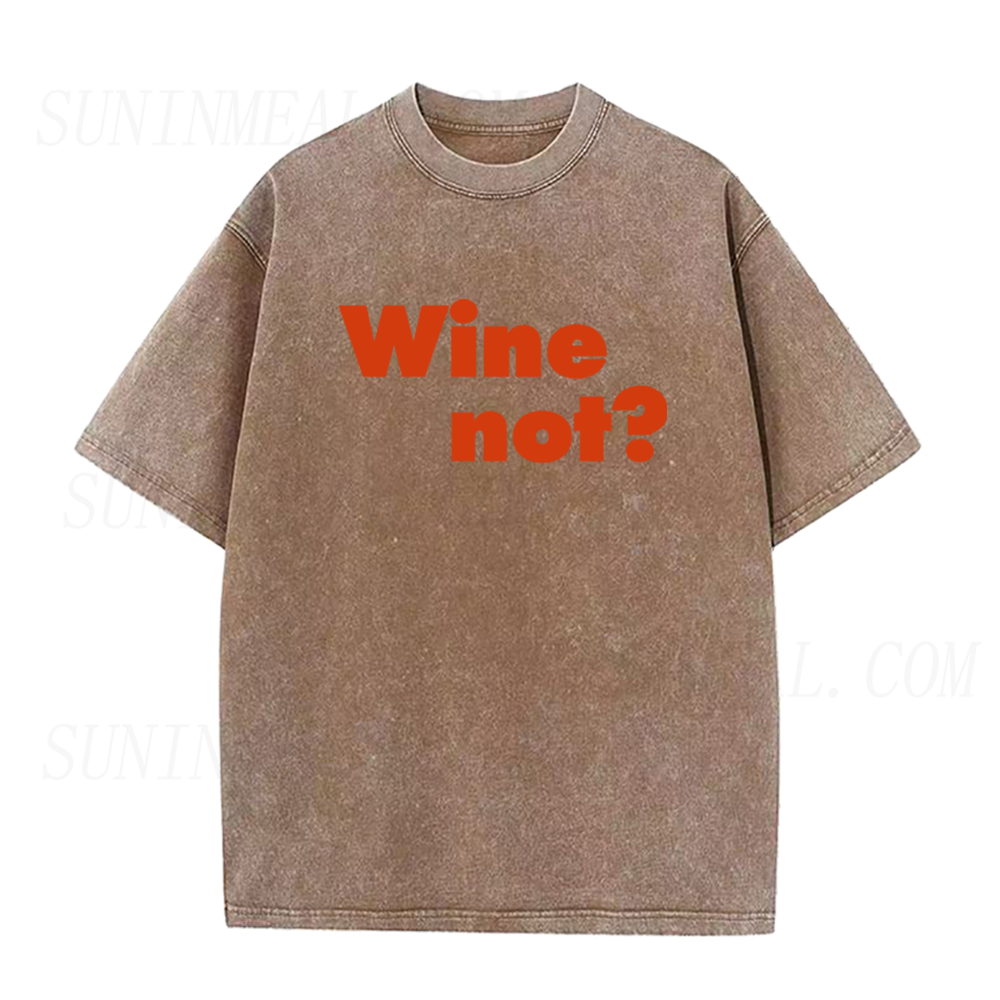 Wine Not Unisex Tee