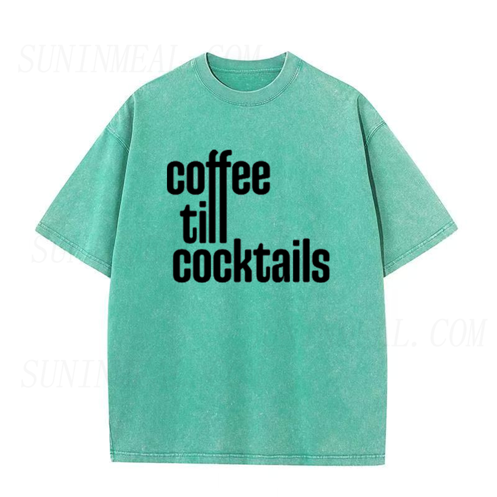 Coffee Till Cocktails Unisex Tee
