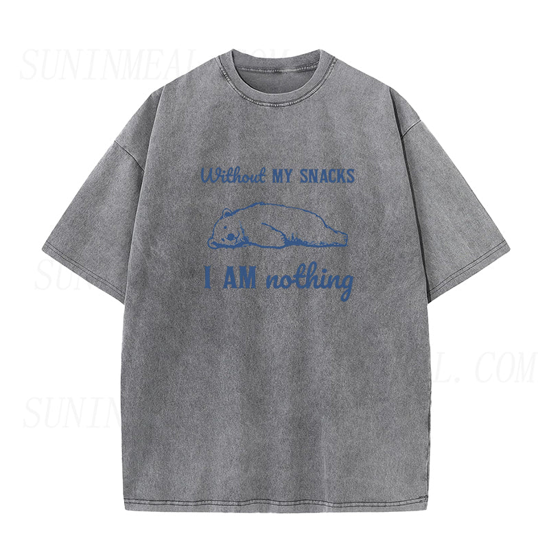 Without My Snacks I Am Nothing Unisex Tee