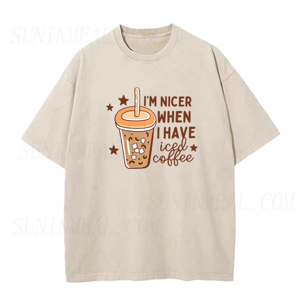I'm Nicer When I Have Iced Coffee Unisex Tee
