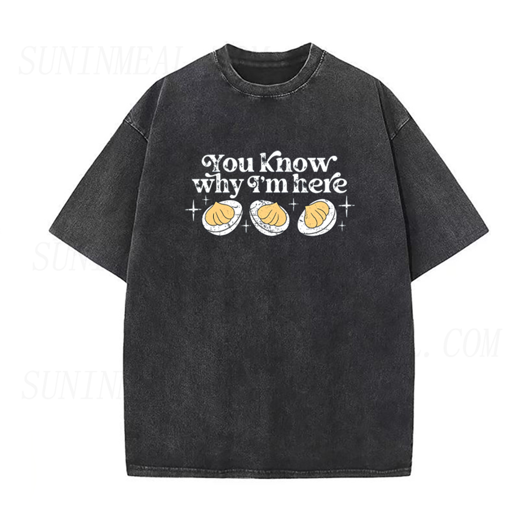 You Know Why I'm Here Deviled Egg Unisex Tee