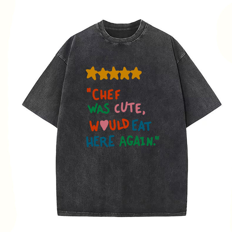 chef was cute would eat here Unisex Tee
