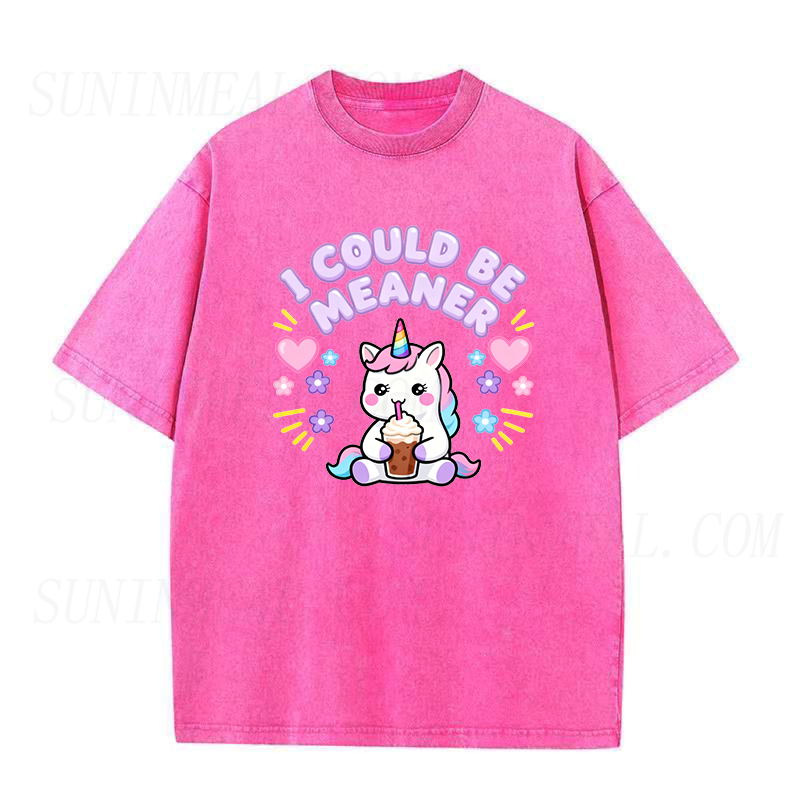 I Could Be Meaner Unisex Tee