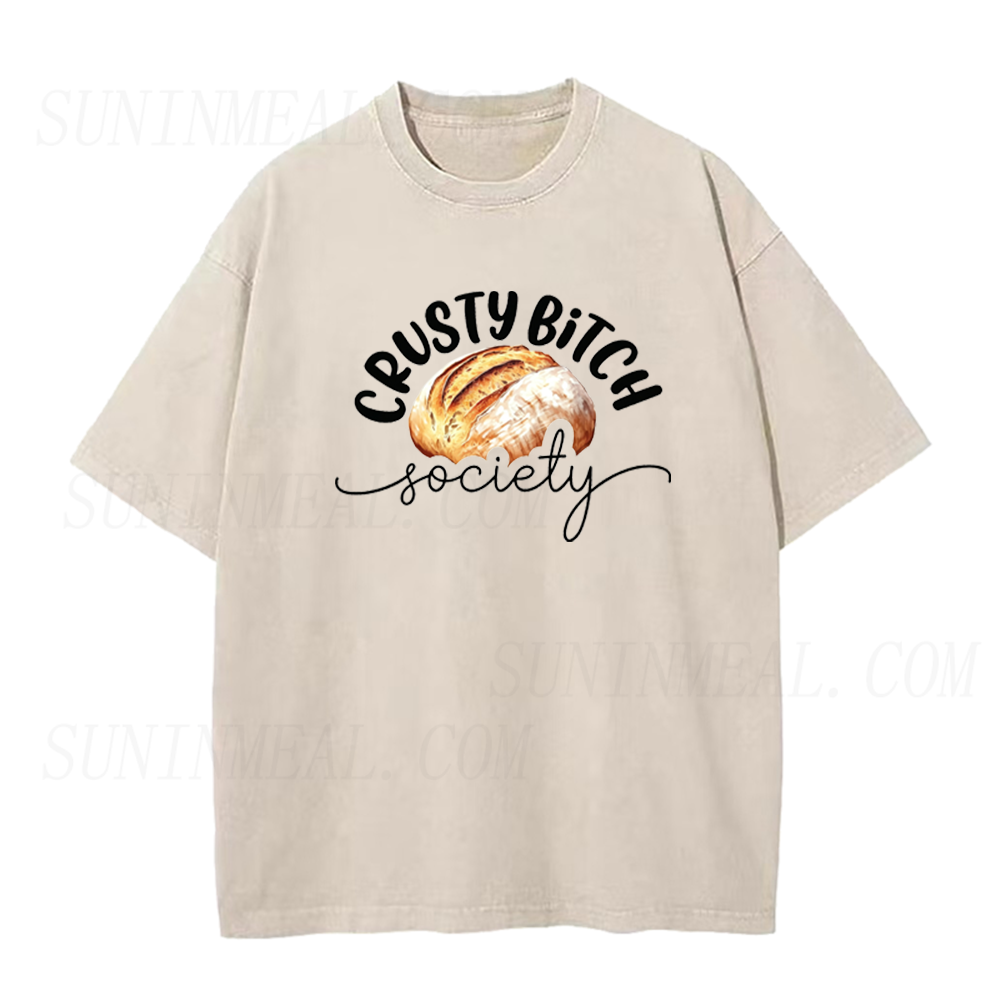 Crusty Bitch Society Sourdough Unisex Tee