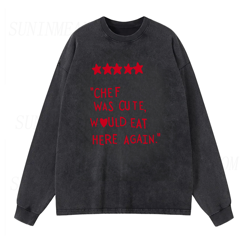 Chef Was Cute Long Sleeve Unisex Tee