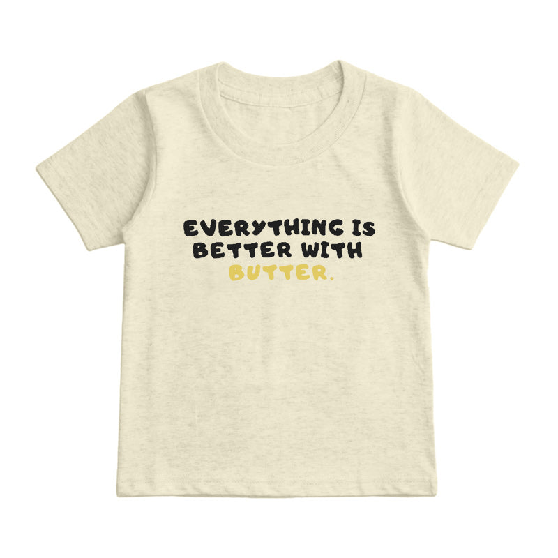 Everything is better with Butter Kids T-Shirt