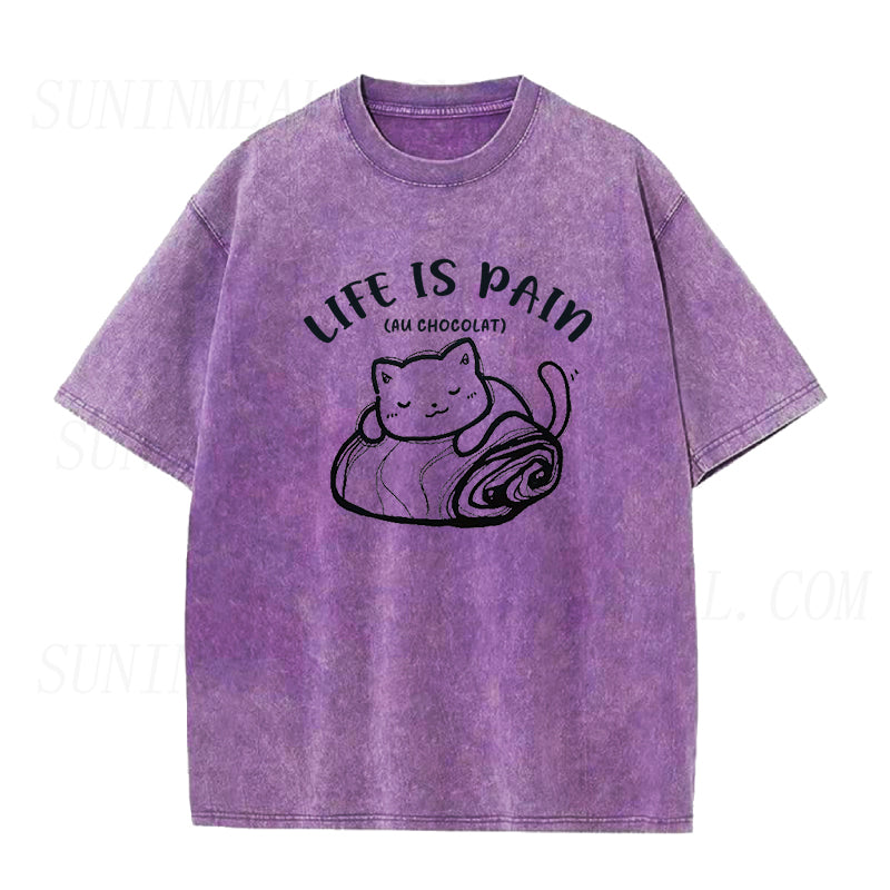 Life is Pain au Chocolat  Unisex Tee