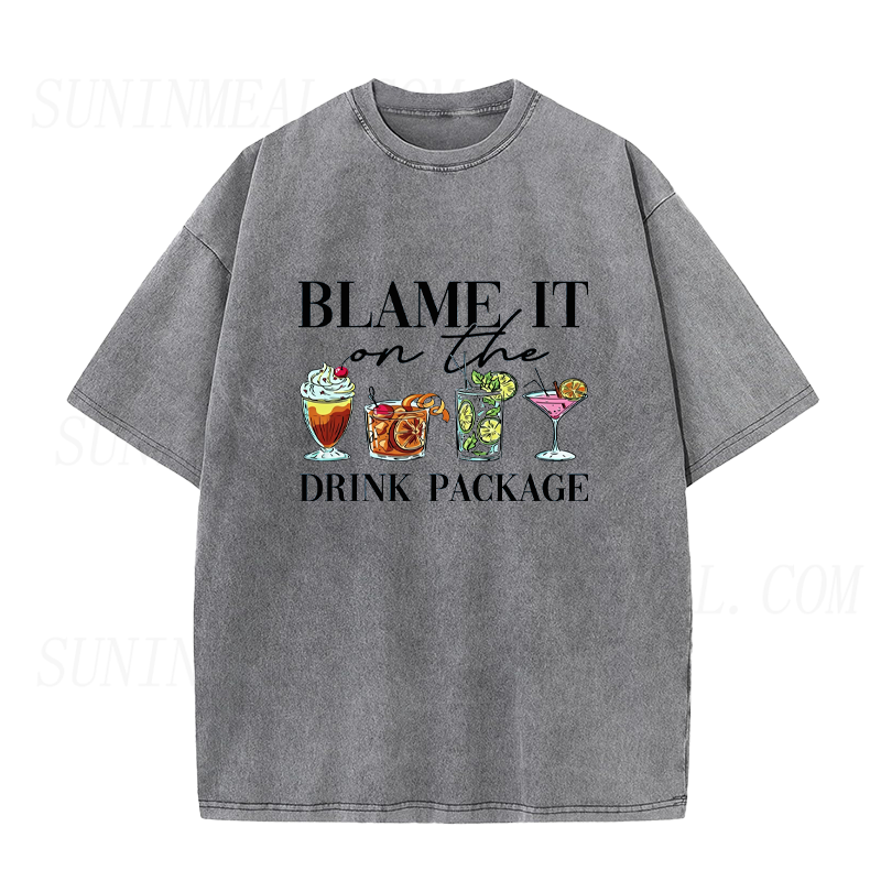 Blame It On The Drink Package Unisex Tee