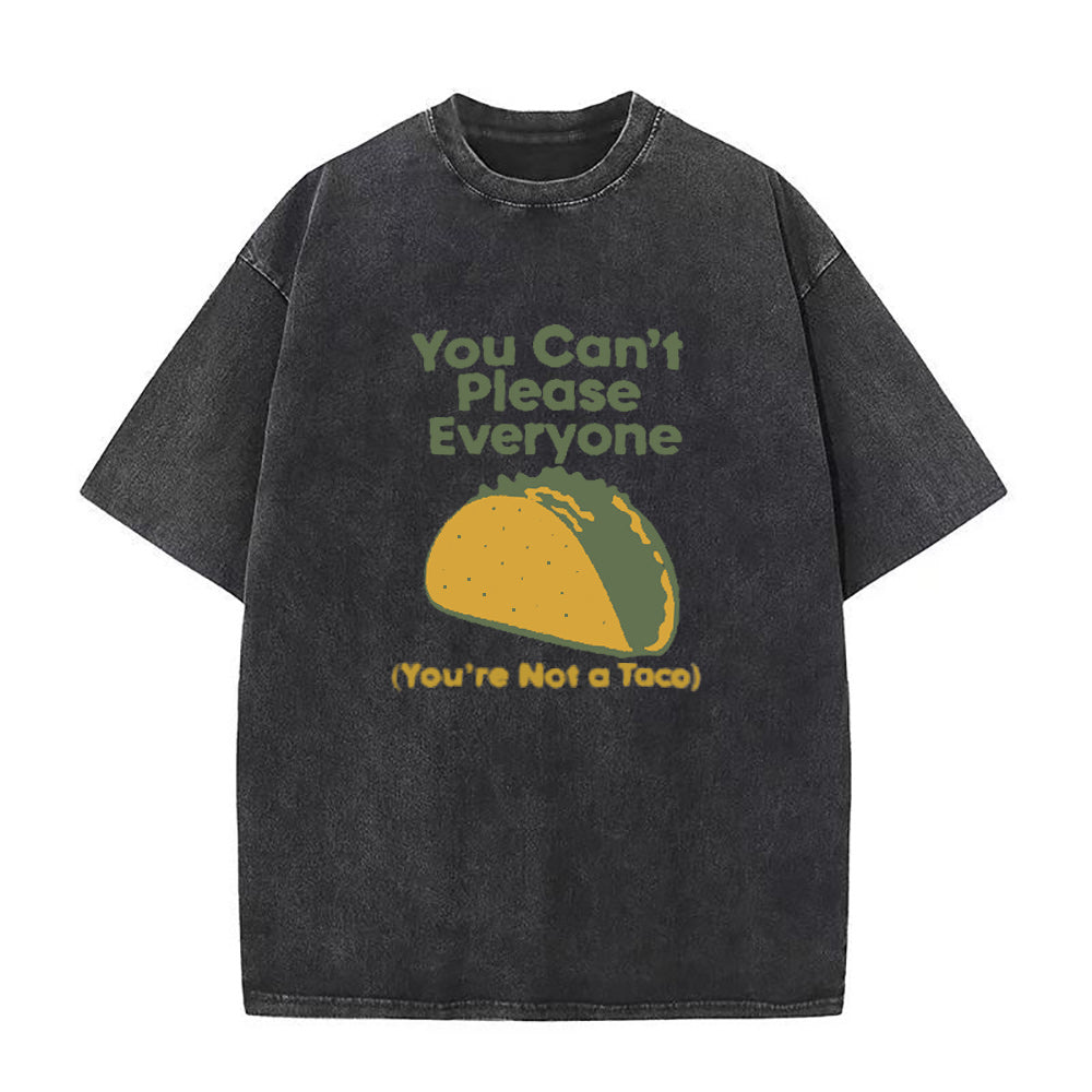 You’re Not A Taco Unisex Tee