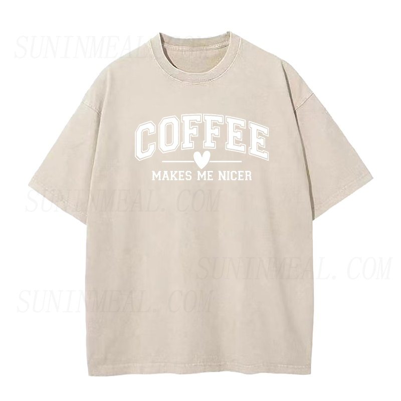 Coffee makes me nicer Unisex Tee