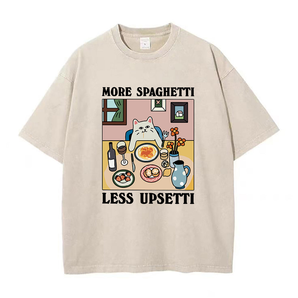 More Spaghetti Less Upsetti Unisex Tee