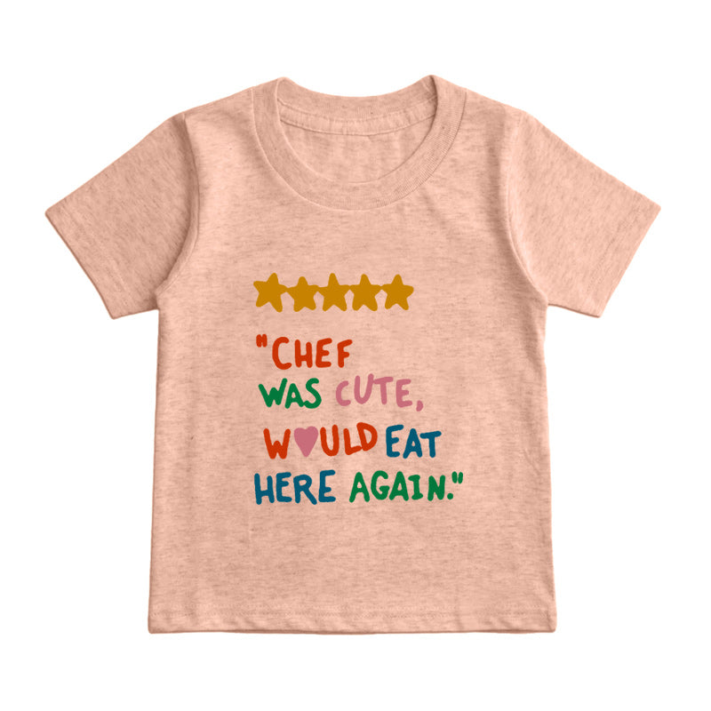 chef was cute would eat here Kids T-Shirt