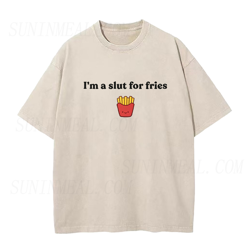 I'm A Slut for Fries Unisex Tee