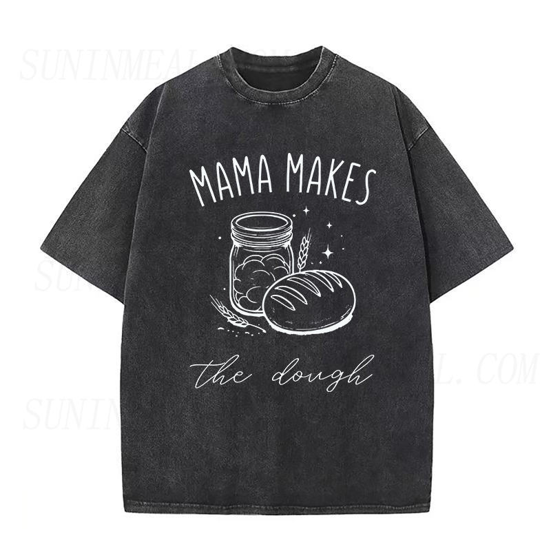 ママ・メイクス・ザ・ドウ ユニセックスTシャツ