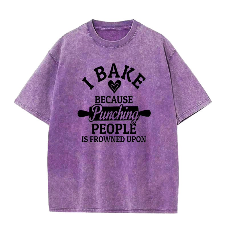 i bake because puncing people is frowned upon Unisex Tee