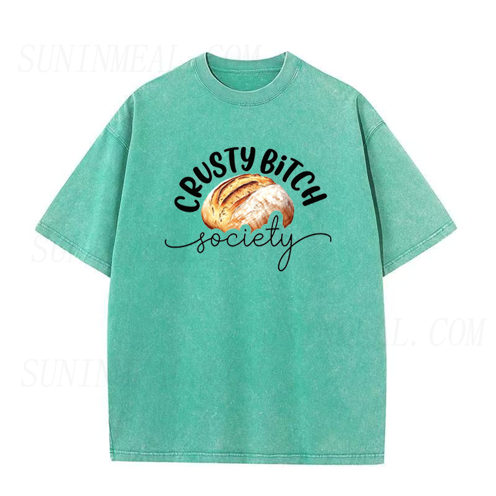 Crusty Bitch Society Sourdough Unisex Tee