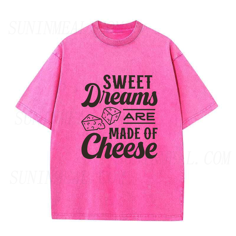 Sweet Dreams Are Made Of Cheese Unisex Tee