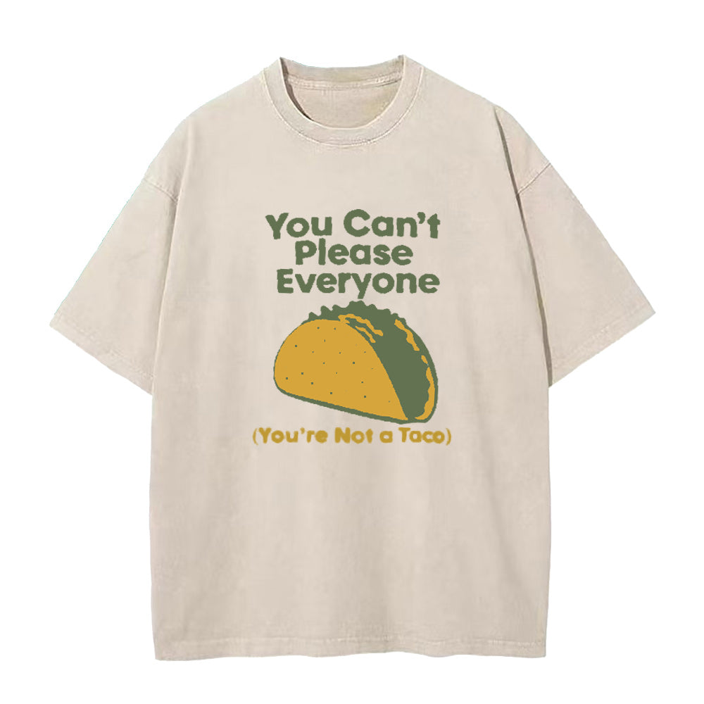 You’re Not A Taco Unisex Tee
