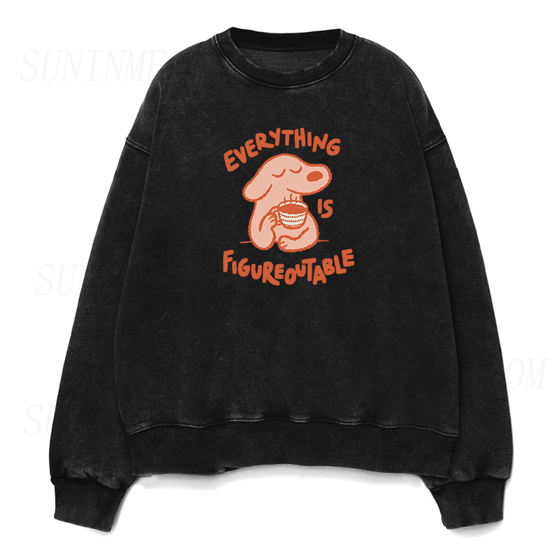 Everything Is Figureoutable Unisex Crewneck Sweatshirt