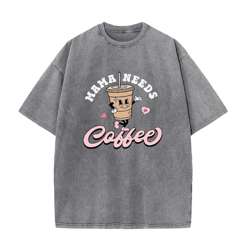 Mama Needs Coffee Unisex Tee