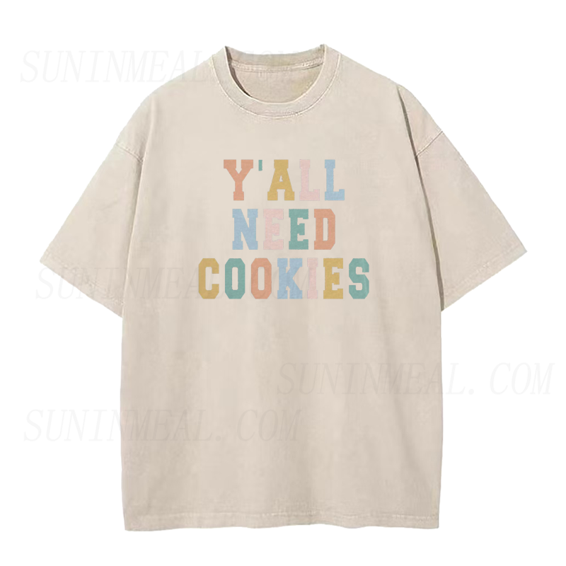 Y'all Need Cookies Unisex Tee