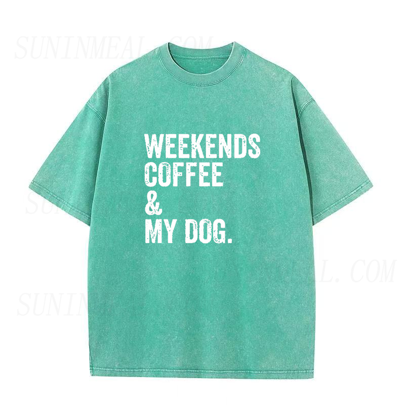 Weekends Coffee and My Dog Unisex Tee
