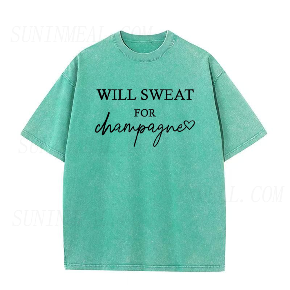 Will Sweat For Champagne Heart Unisex Tee
