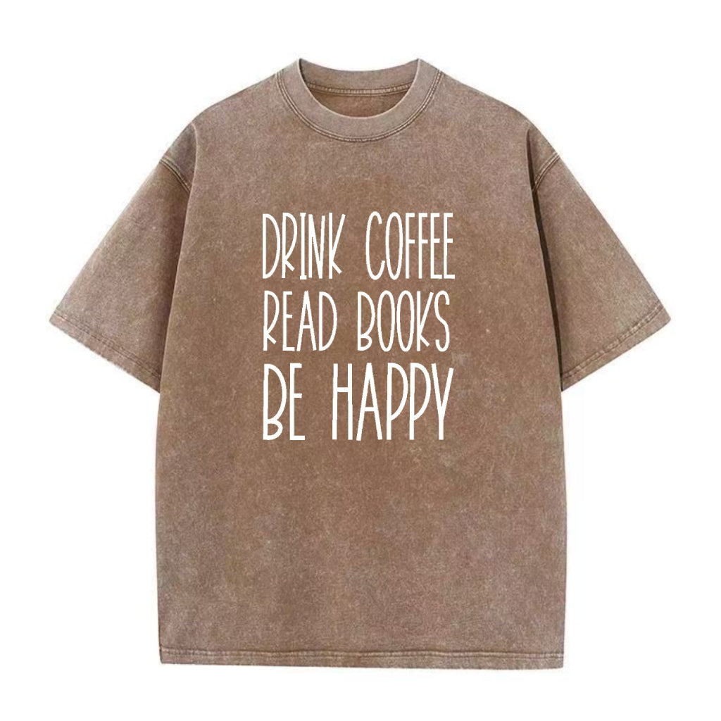 コーヒーを飲んで本を読んで幸せになろうユニセックスTシャツ