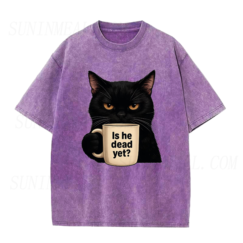 Is He Dead Yet Black Cat Unisex Tee