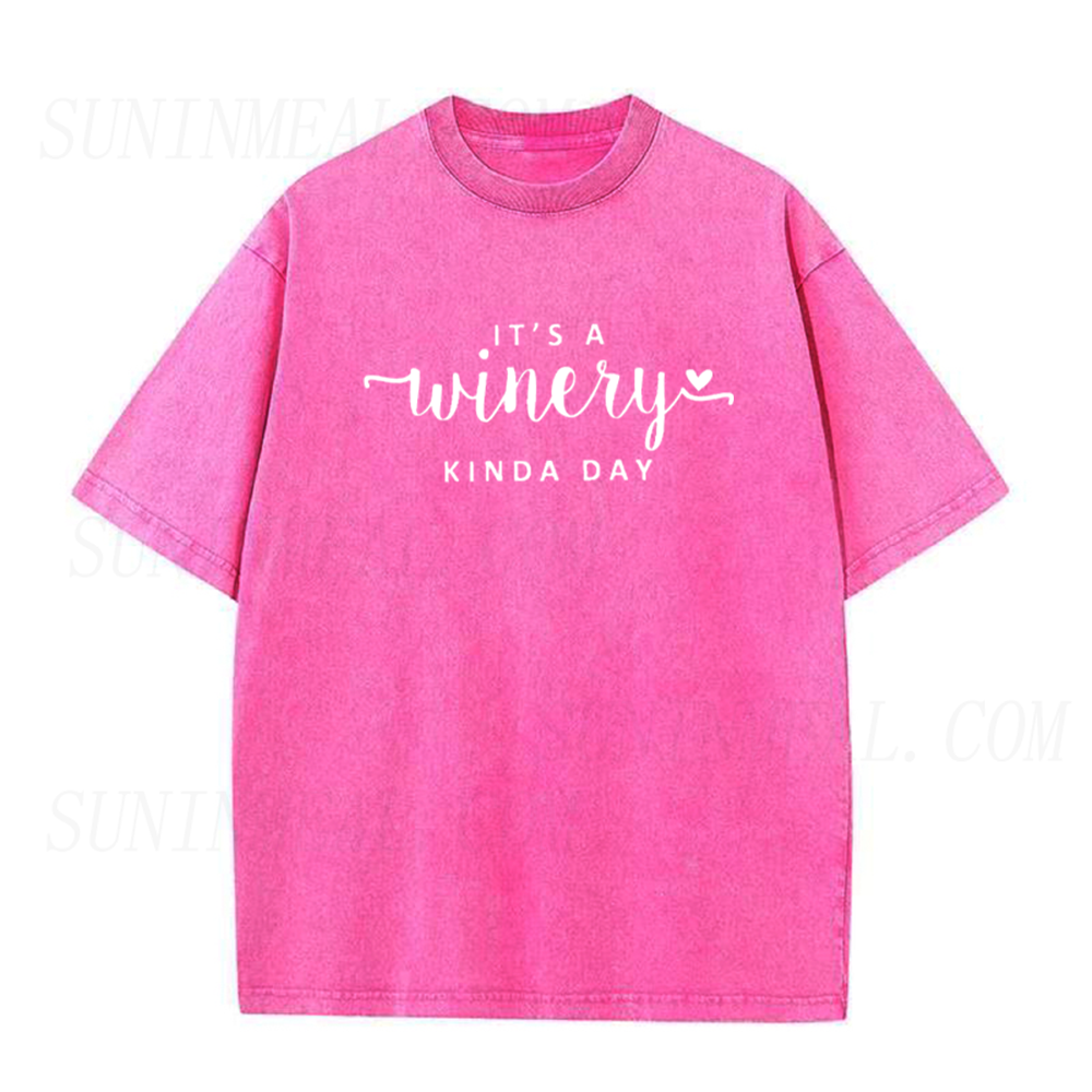 It's A Winery Kinda Day Unisex Tee