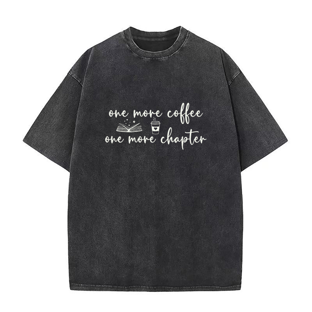 ワン・モア・コーヒー ワン・モア・チャプター チャプター ユニセックスTシャツ