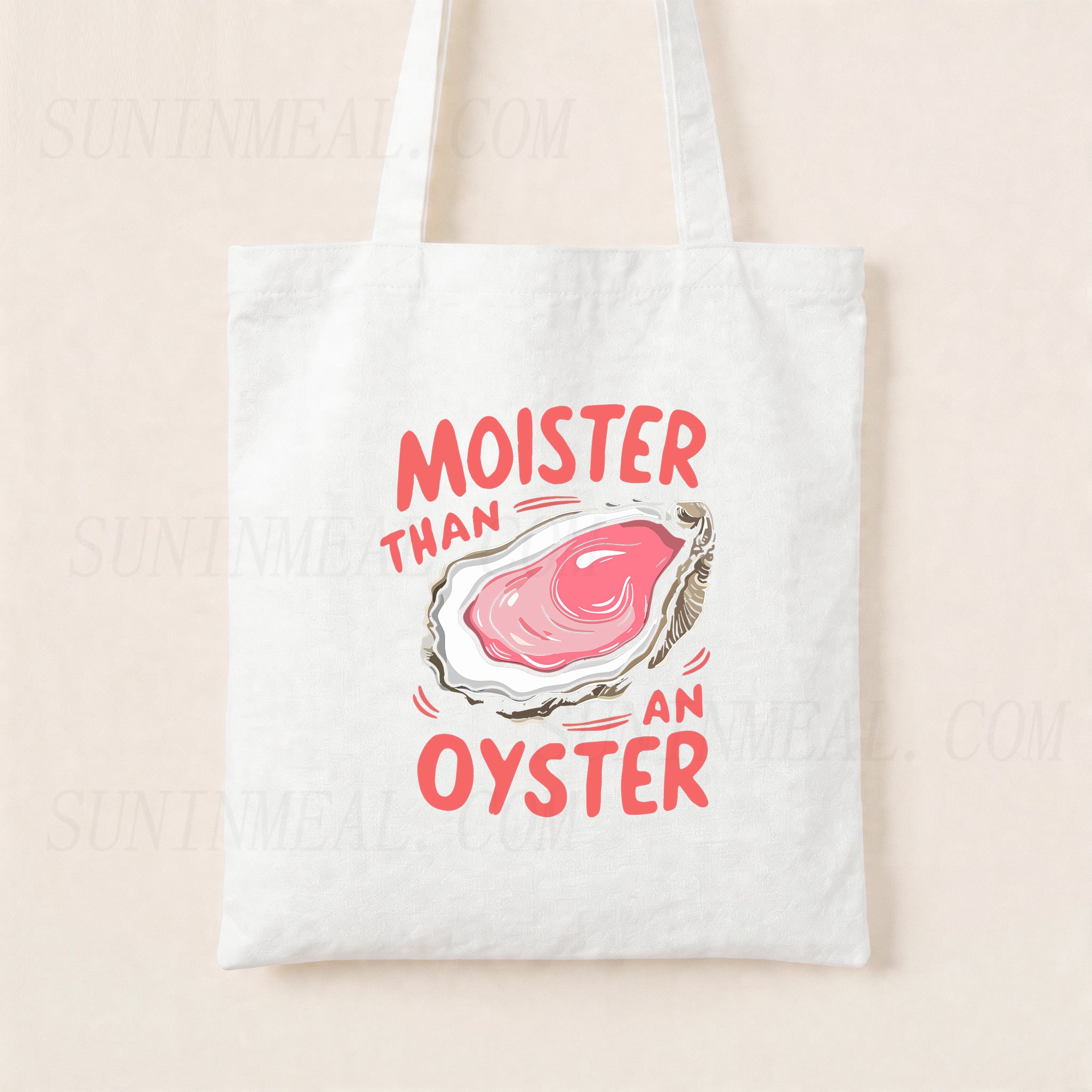 Moister Than An Oyster Canvas Tote Bag
