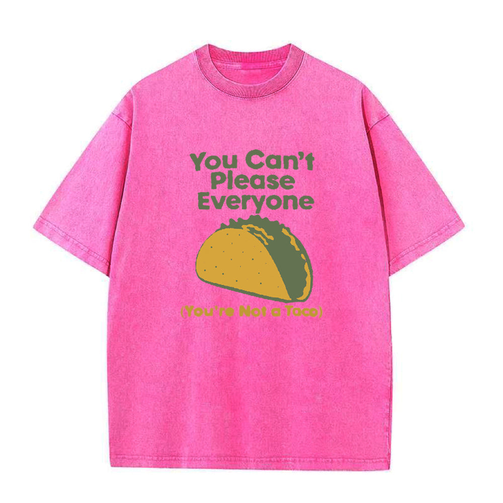 You’re Not A Taco Unisex Tee