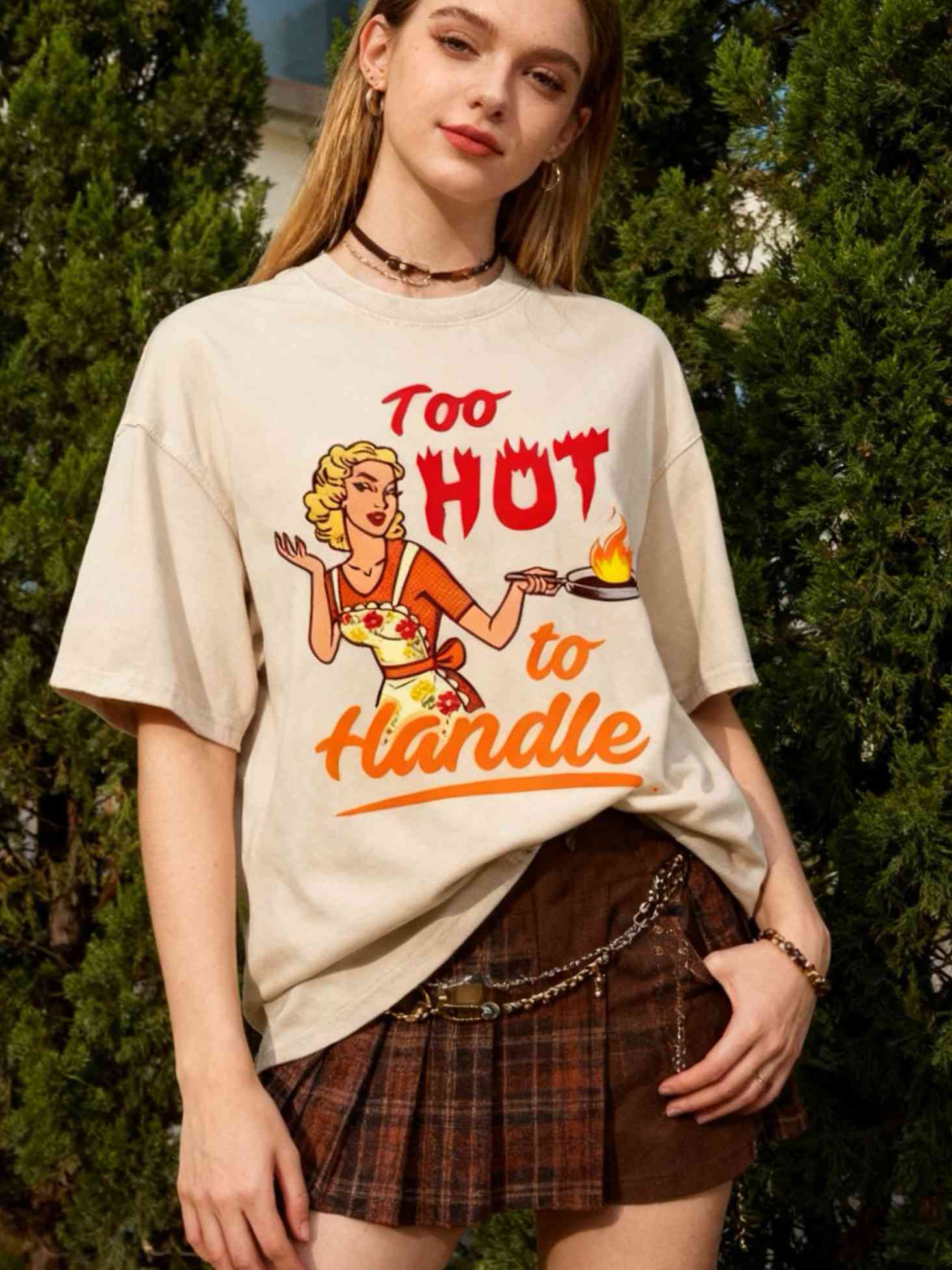 Too Hot To Handle Unisex Tee