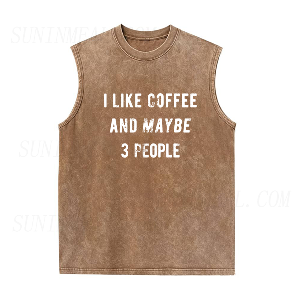 I Like Coffee And Maybe 3 People Unisex Tank Top