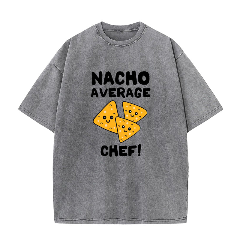 Nacho Average Chef Unisex Tee
