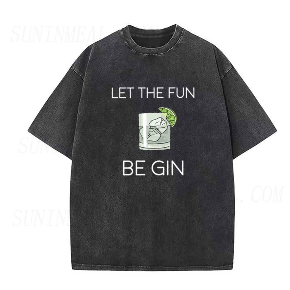 Let The Fun Be Gin Unisex Tee