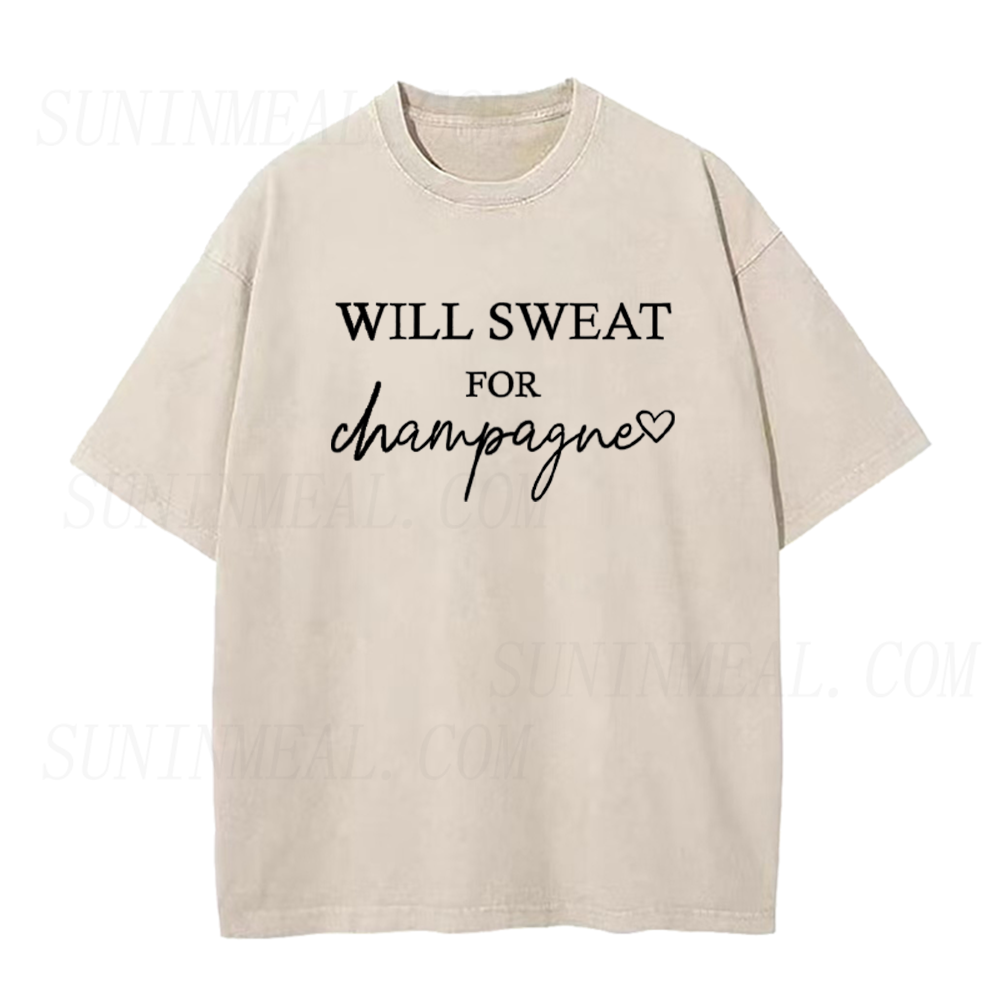 Will Sweat For Champagne Heart Unisex Tee